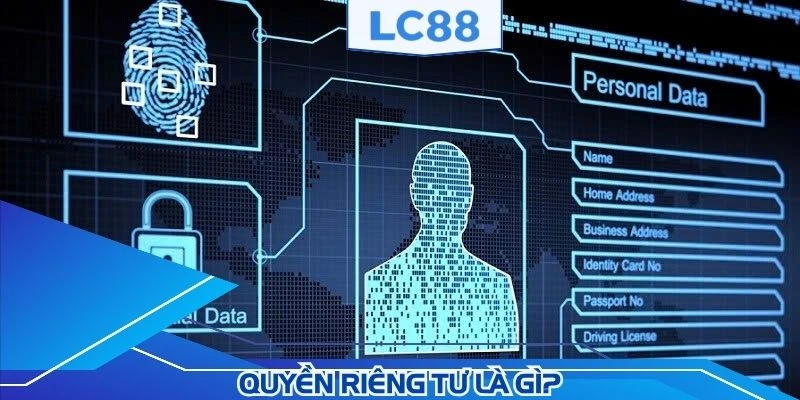 Thông tin cơ bản về quyền riêng tư tại nhà cái